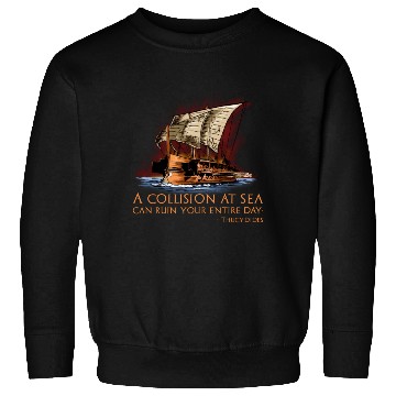 Discover Ancient Greek Historian Thucydides Quote Athenian Sweatshirts