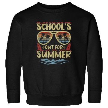 Discover Last Day Of School Schools Out For Summer Teacher Sweatshirts