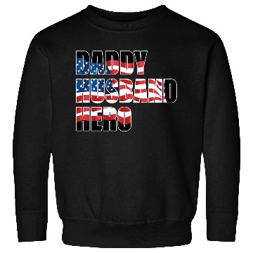 Discover Daddy Husband Hero Sweatshirts