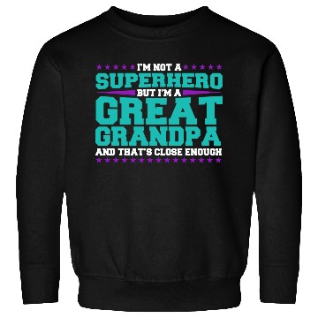 Discover Superhero Great Grandpa Sweatshirts
