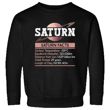 Discover Saturn Planet Facts Space Lover Solar System Sweatshirts