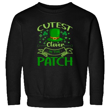 Discover Cutest Clover In The Patch St PatricDay Sweatshirts