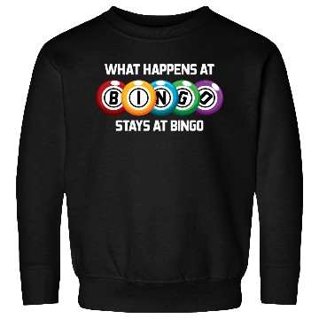 Discover What Happens At Bingo Stays At Bingo Lucky Bingo Sweatshirts