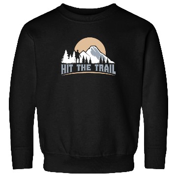 Discover Hit the Trail Mountaineers Wanderlust Hiking Sweatshirts