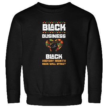 Discover Black Business Black History Mon... Sweatshirts