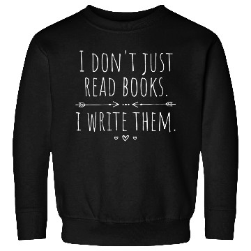 Discover I Write BooAuthor Writer Sweatshirts