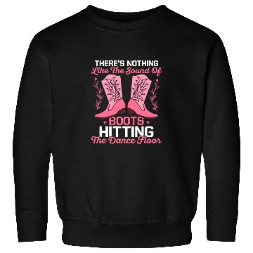 Discover There's Nothing Like The Sound Of Boots Western L Sweatshirts