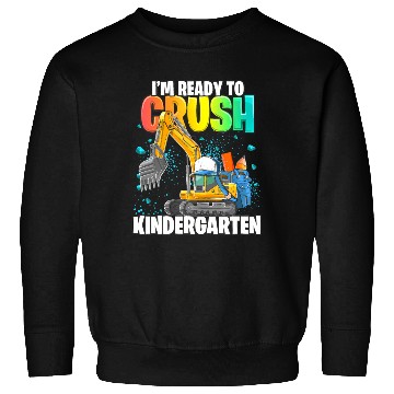 Discover Kindergarten Excavator Construction Back to School Sweatshirts