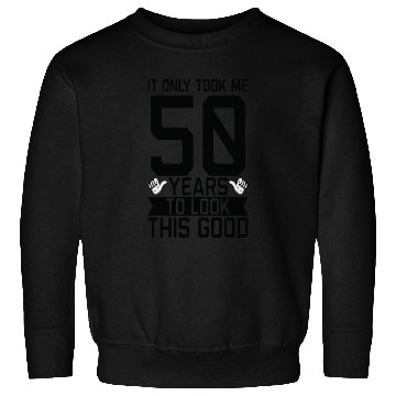 Discover 50th Birthday Sweatshirts
