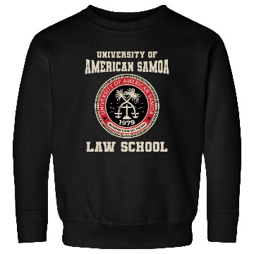 Discover University Of American Samoa Law School Sweatshirts