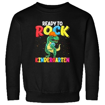 Discover Ready To Rock Kindergarten Dinosaur Back To School Sweatshirts