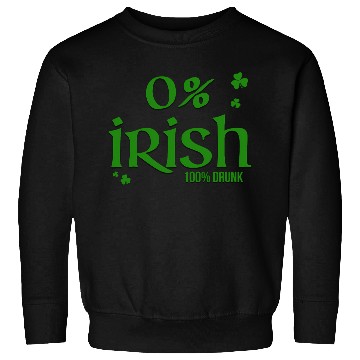 Discover 0 Irish 100 Drunk Saint Patrick'S Day Sweatshirts