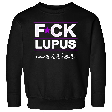 Discover Fuck Lupus Warrior Sweatshirts