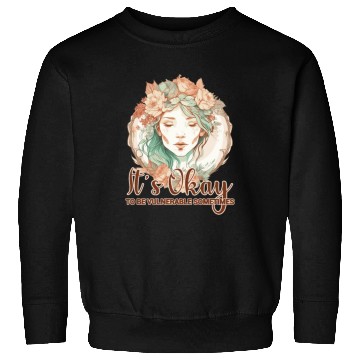 Discover It's Okay To Be Vulnerable Mental Health Awareness Sweatshirts