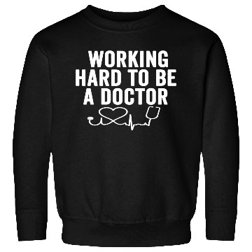 Discover Medical Doctor Med School Major Physician Grad Sweatshirts
