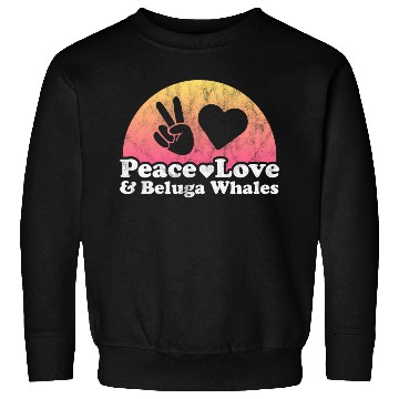 Discover Peace Love And Beluga Whale Sweatshirts