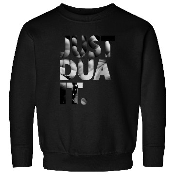 Discover Just Dua It Islam Muslim Sweatshirts