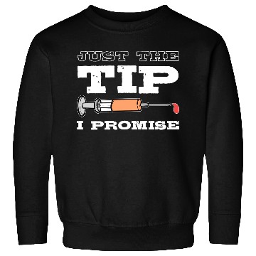 Discover Just The Tip Blood Donor Medical Phlebotomist Gift Sweatshirts