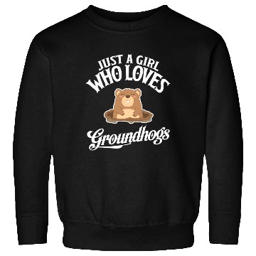 Discover Who Loves Groundhogs Groundhog Sweatshirts