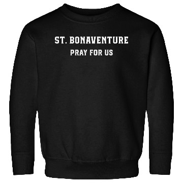 Discover St Bonaventure Religious Catholic Saint Sweatshirts