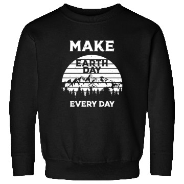 Discover Earth Day Everyday Green Earth Sweatshirts