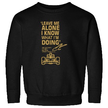Discover Leave Me Alone I Know What I'M Doing Drummer Sweatshirts
