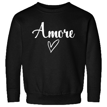 Discover Amore Italian Love Valentine'S Day Sweatshirts
