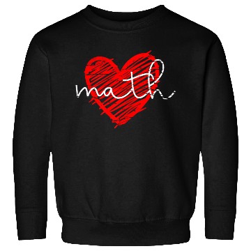 Discover Math Heart - Math Teacher Heart Sweatshirts