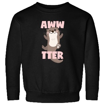 Discover Otter Cute Sweet Kawaii Awwtter Sweatshirts