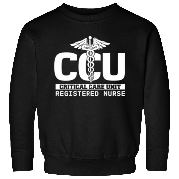 Discover Ccu Registered Nurse Critical Cardiac Care Unit Sweatshirts