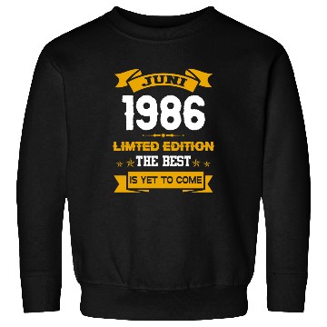 Discover June 1986 Birthday Surprise Sweatshirts