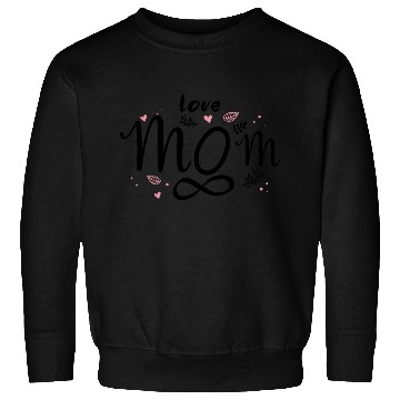 Discover Love mom forever Sweatshirts