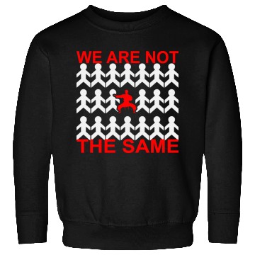 Discover MMA Martial Arts Karate We Are Not The Same © Sweatshirts