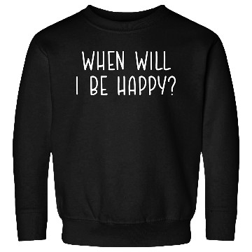 Discover Happy? Sweatshirts
