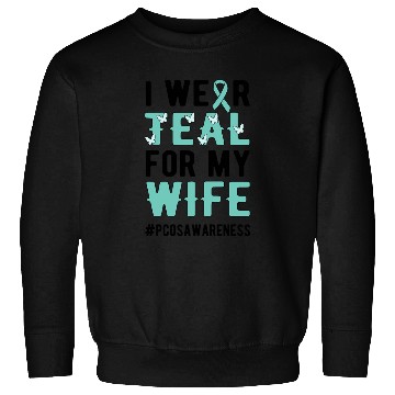 Discover I Wear Teal For My Polycystic Ovary Pcos Warrior Sweatshirts