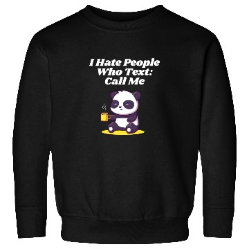Discover I Don't Like People Who Text Nerd Introvert Weird Sweatshirts