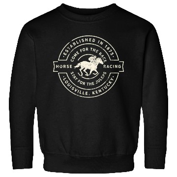 Discover Derby Day Kentucky Horse Racing And Mint Juleps Sweatshirts