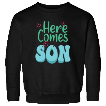 Discover Here Comes The Son Sweatshirts