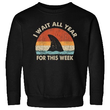 Discover I Wait All Year For This Week shark Lover Ocean Sweatshirts