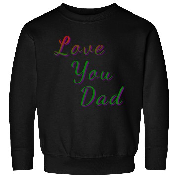 Discover Father's day special Sweatshirts