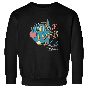 Discover 60th birthday 1963 60 er birthday Sweatshirts