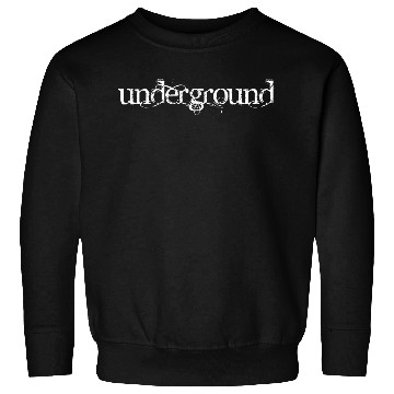 Discover Underground Sweatshirts