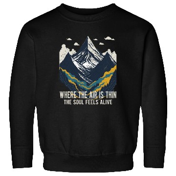 Discover Mountaineering Quote Vintage Mountain Sweatshirts