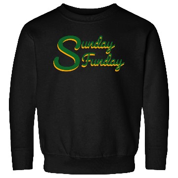 Discover Sunday funday Sweatshirts