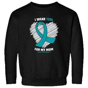 Discover I Wear Teal For My Mom Food Allergy Awareness Sweatshirts