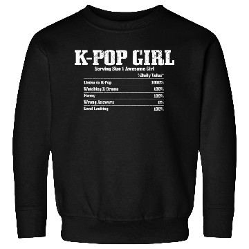 Discover K-Pop Nutrition Facts K-Drama Korean Music Sweatshirts