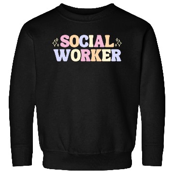 Discover Social Worker Sweatshirts