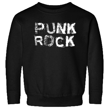 Discover PUNK ROCK Text Sweatshirts
