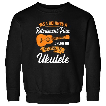 Discover Funny Retirement Ukulele Player Guitar Sweatshirts