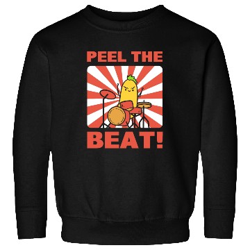 Discover Banana Puns Drummer Sweatshirts